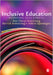 Inclusive Education: International Policy & Practice by Ann Cheryl
