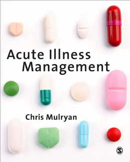 Acute Illness Management by Chris Mulryan