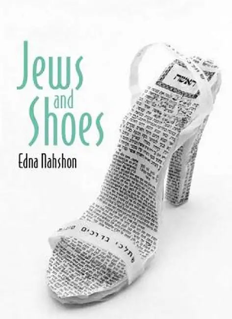 Jews and Shoes by Edna Nahshon