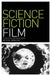 Science Fiction Film by Keith M. Johnston