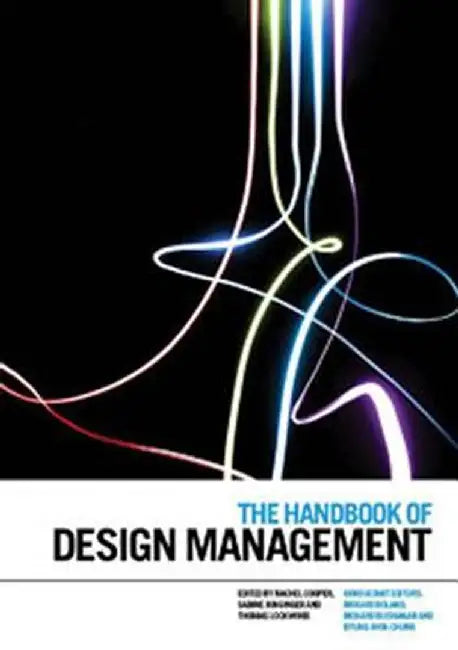 The Handbook of Design Management by Rachel Cooper
