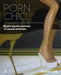 Porn Chic by Annette Lynch