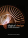 Digital Design: A Critical Introduction by Dean Bruton