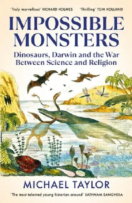 Impossible Monsters by Michael Taylor