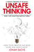 Unsafe Thinking: How to be Creative and Bold When You Need It Most by Jonah Sachs