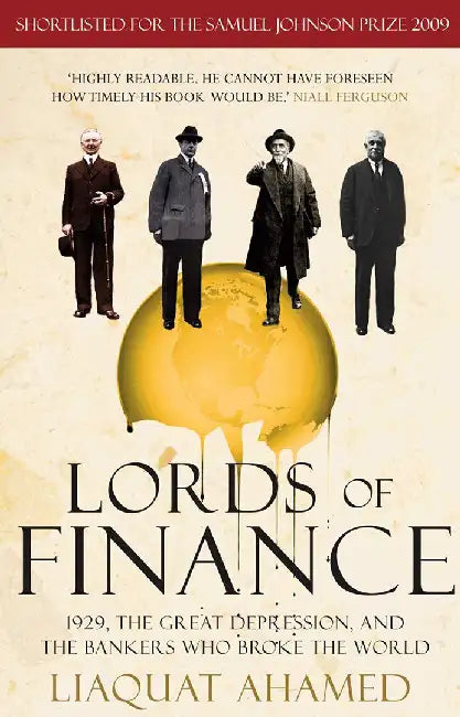 Lords of Finance by Liaquat Ahamed