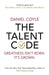 The Talent Code by Daniel Coyle