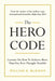 The Hero Code by Admiral William H. McRaven