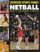 Netball: Skills Techniques Tactics by Anita Navin
