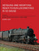 Detailing and Modifying Ready-To-Run Locomotives in 00 Gauge: Volume 2: British Steam Locomotives, 1948-1968 by George Dent