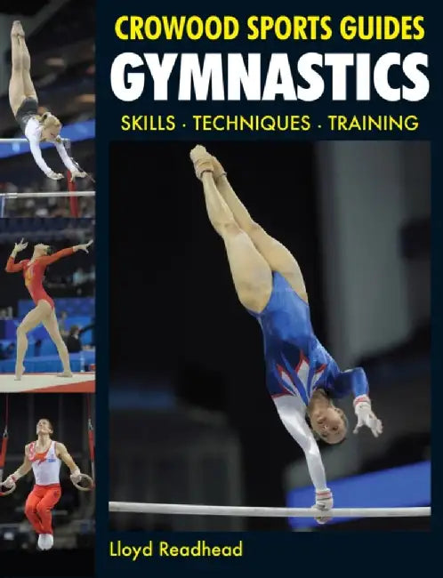 Gymnastics: Skills, Techniques, Training by Lloyd Readhead