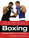 Advanced Boxing: Training, Skills and Techniques by Rakesh Sondhi