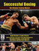 Successful Boxing: The Ultimate Training Manual by Andy Dumas