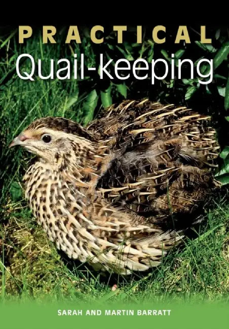 Practical Quail-Keeping by Sarah Barratt