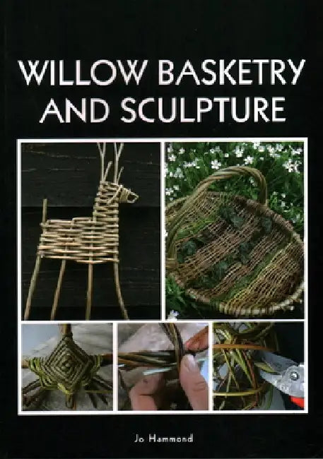 Willow Basketry and Sculpture by Jo Hammond