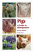 Pigs: A Guide to Management by Neville Beynon