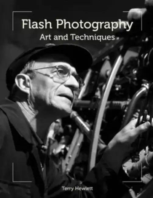 Flash Photography: Art and Techniques by Terry Hewlett