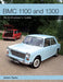 Bmc 1100 and 1300: An Enthusiast's Guide by James Taylor