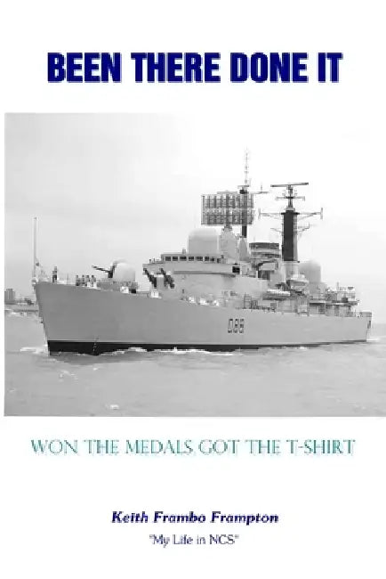 Been There Done It Won The Medals Got The T.Shirt by Keith Frampton