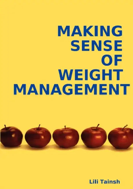 Making Sense of Weight Management by Lili Tainsh
