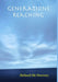 Generations Reaching by Richard MC Sweeney