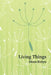 Living Things by Fiona Robyn