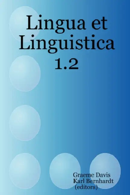 Lingua et Linguistica 1.2 by Graeme Davis, Karl Bernhardt