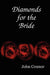 Diamonds for the Bride by John Connor