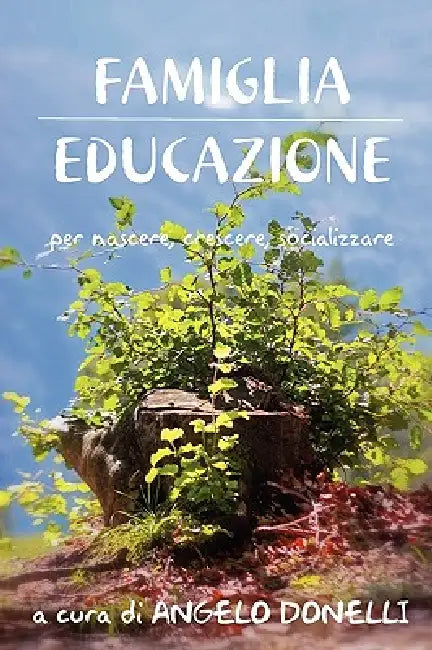 Famiglia Educazione by Angelo Donelli
