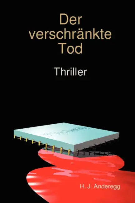 Der Verschrnkte Tod by H. J. Anderegg