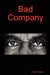 Bad Company by Luke Foster