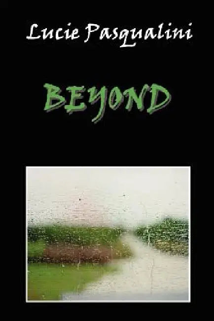 Beyond by Lucie Pasqualini