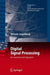 Digital Signal Processing: An Experimental Approach by Shlomo Engelberg