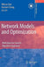 Network Models and Optimization: Multiobjective Genetic Algorithm Approach by Mitsuo Gen
