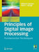 Principles of Digital Image Processing: Fundamental Techniques by Wilhelm Burger