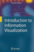 Introduction to Information Visualization by Riccardo Mazza