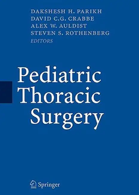 Pediatric Thoracic Surgery by D. H. Parikh