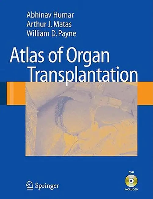 Atlas of Organ Transplantation [With DVD] by Abhinav Humar