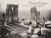 Stonehenge: A History in Photographs by Julian Richards