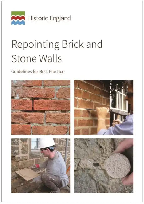 Repointing Brick and Stone Walls: Guidelines for Best Practice by David Pickles