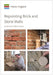Repointing Brick and Stone Walls: Guidelines for Best Practice by David Pickles