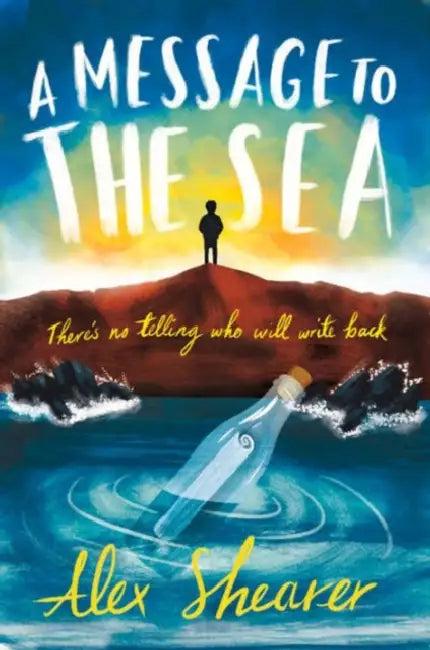 A Message to the Sea by Alex Shearer