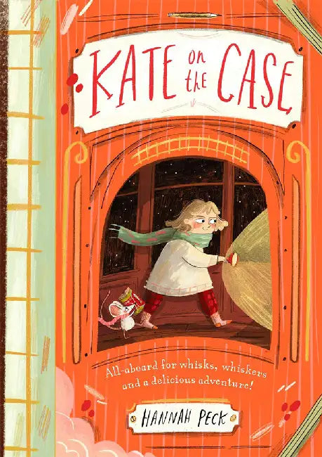 Kate on the Case: (Kate on the Case 1) by Hannah Peck