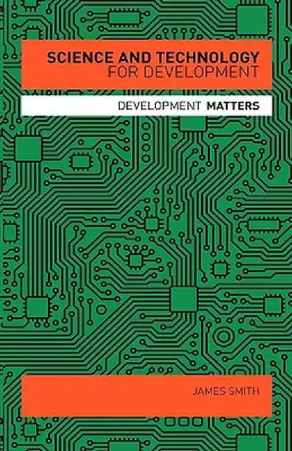 Technology for Development by James Smith