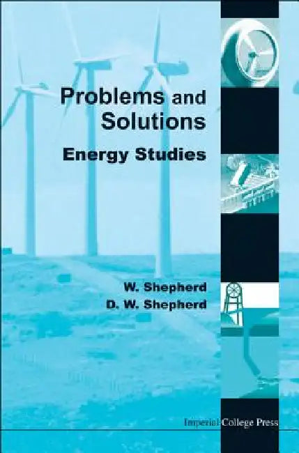 Energy Studies-Probs & Solns by Shepherd W