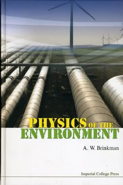 Physics of the Environment by Andrew Brinkman