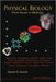 Physical Biology: From Atoms to Medicine by Ahmed H. Zewail