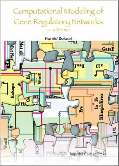Computational Modeling of Gene Regulatory Networks - A Primer by Hamid Bolouri