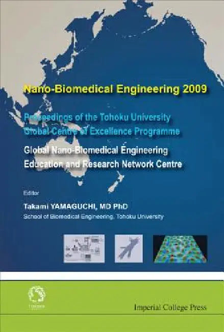 Nano-Biomedical Engineering 2009 by Yamaguchi Takami