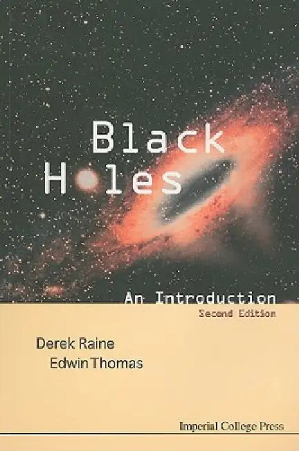 Black Holes: An Introduction (2nd Ed) by Raine Derek
